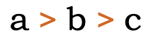 a > b > c